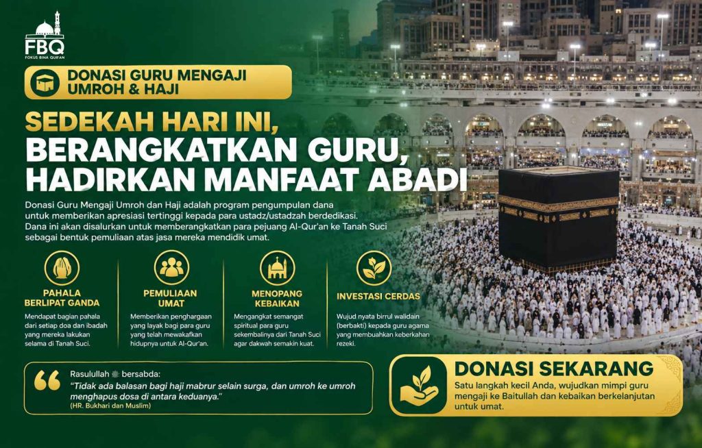 Donasi Guru Mengaji Umroh dan Haji untuk memberangkatkan guru Al-Qur'an ke Tanah Suci